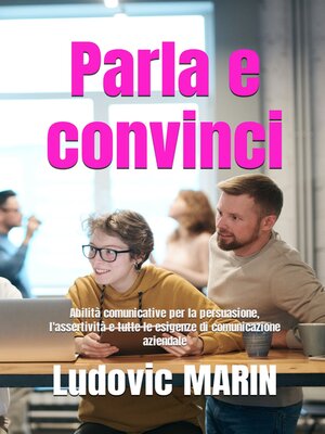 cover image of Parla e convinci